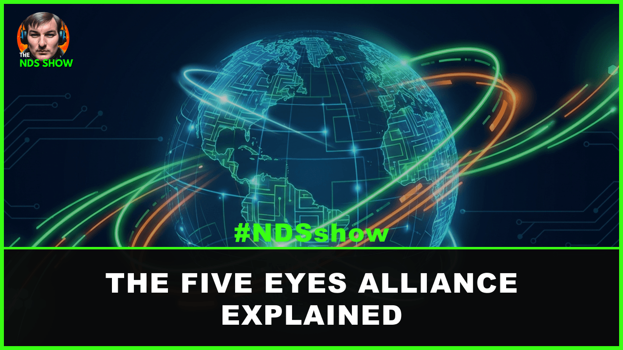 The Five Eyes Alliance explained - US, UK, Canada, Australia, New Zealand intelligence sharing partnership