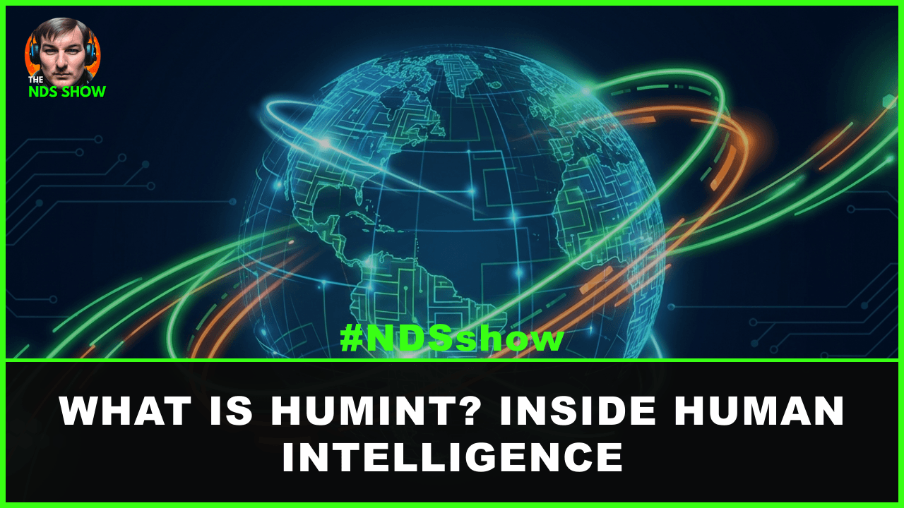What Is HUMINT? Human Intelligence explained - NDS Show