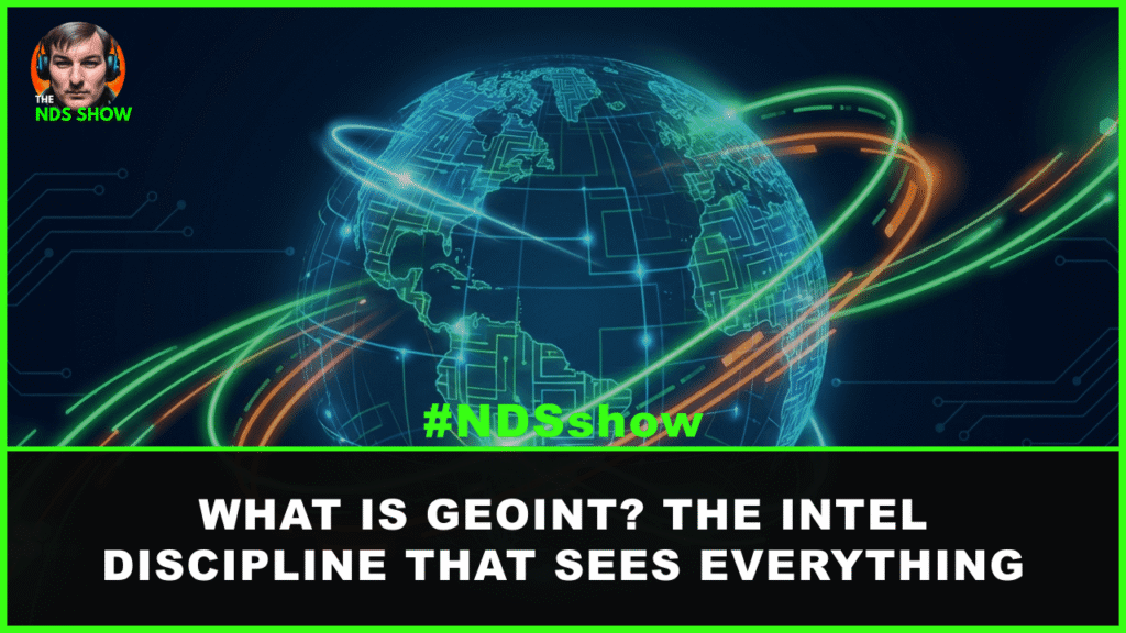 What Is GEOINT? Geospatial Intelligence explained - satellite imagery and mapping intelligence