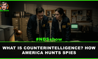 What Is Counterintelligence? How America hunts foreign spies - NDS Show